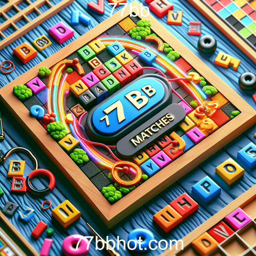 Descubra o mundo de Matches no 77bb: Aprendizado e Diversão em Cada Desafio